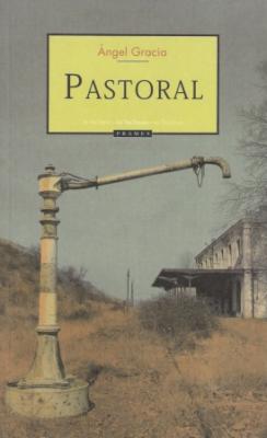 PASTORAL, DE ÁNGEL GRACIA